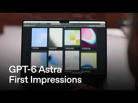 First impressions of GPT-6 Astra from developers