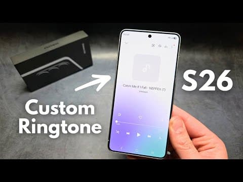 Samsung Galaxy S26 - How to Setup Custom Ringtone
