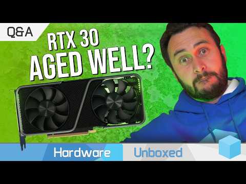 Did GeForce RTX 30 GPUs Age Well? What About Radeon?