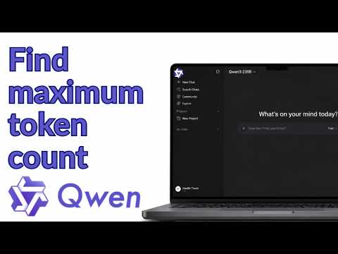 How To Find Maximum Token Count For Any Qwen Model In 2026: The Ultimate Complete Step By Step Guide
