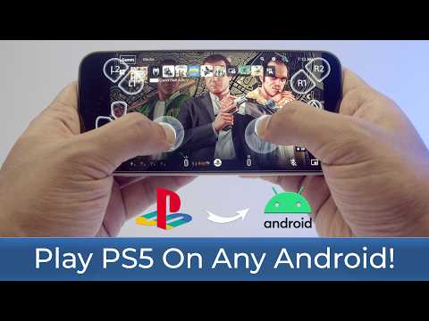 How to Play PS5 Games On Any Android Device | In-Depth