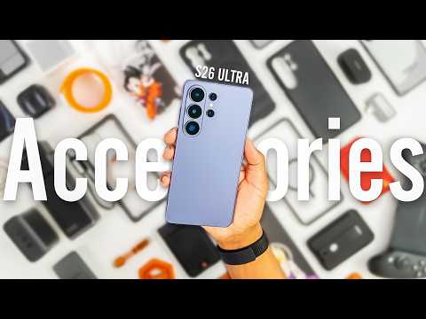 Galaxy S26 Ultra | Top Accessories That Are Actually WORTH IT!
