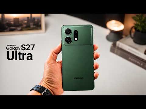 Samsung Galaxy S27 Ultra - FINALLY!