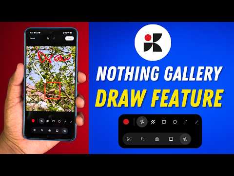 Nothing Gallery Big Update – Draw, Blur and Edit Photos Easily! 🚀