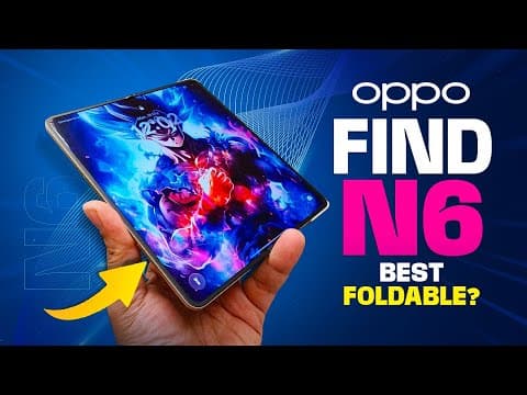 OPPO Find N6 Review | Why This Foldable Wins in 2026
