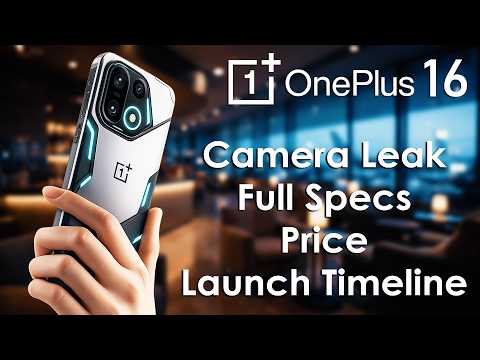 OnePlus 16 Camera Leak –Full Specs, Price and Launch Timeline