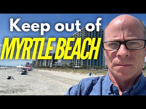 Myrtle Beach is BOOMING...But Here's What Nobody Tells You