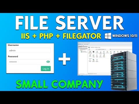 Create Small Company File Server: IIS + PHP Configuration Guide for $0