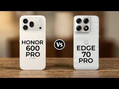 Honor 600 Pro Vs Motorola Edge 70 Pro