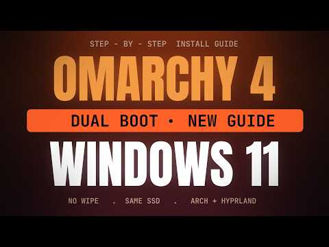 Dual Boot OMARCHY 4 & WINDOWS  11 ON SAME Drive (Full Install Guide)