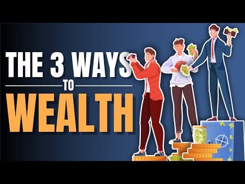 The 3 Strategies People Use to Get Rich