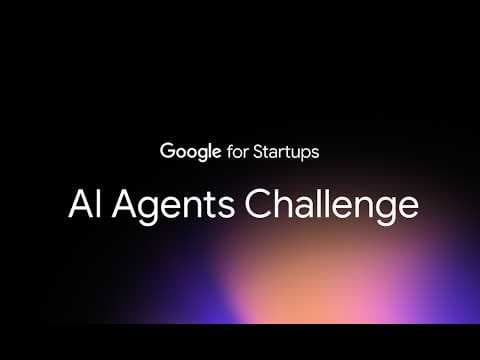 AI Agent Challenge 2026 | Google for Startups