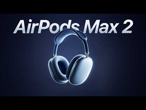 AirPods Max 2 – A Chance At Redemption!