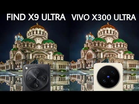 Oppo Find X9 Ultra VS Vivo X300 Ultra Night Mode Camera Test