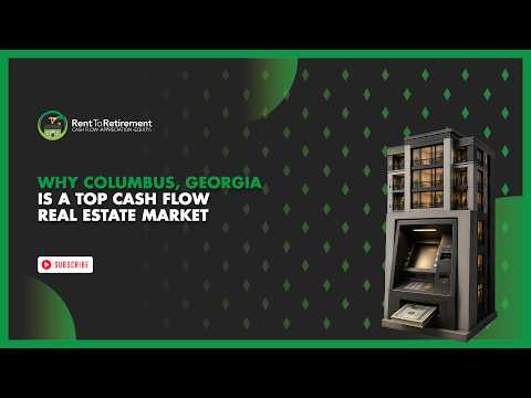 Why Columbus, Georgia Is a Top Cash Flow Real Estate Market