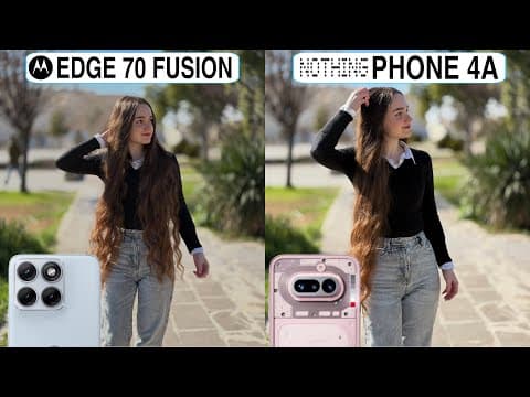 Motorola Edge 70 Fusion Vs Nothing Phone 4A Camera Test Comparison