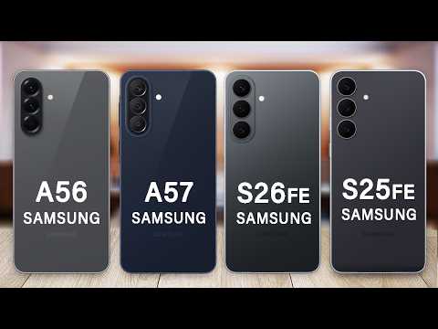 Samsung Galaxy S26 FE vs S25 FE vs A57 vs A56 | Biggest Differences & Best Value!