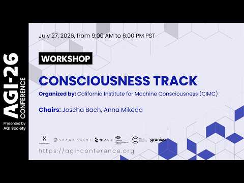 Consciousness Track | AGI-26 Workshop