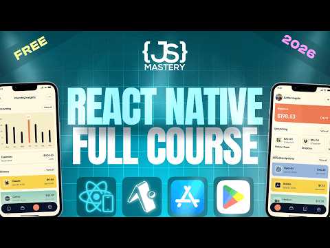 React Native Full Course 2026 | Build, Publish and Monetize a Full Stack Mobile App to App Store