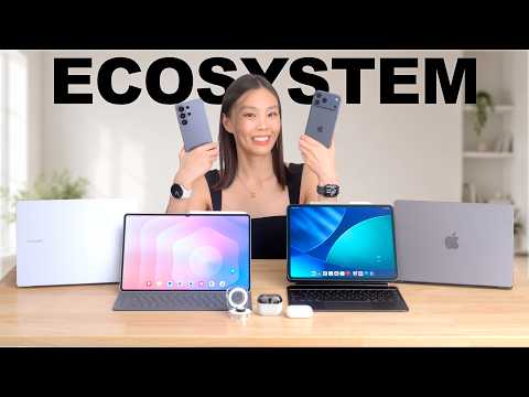 Is Samsung Ecosystem Better Than Apple Now?