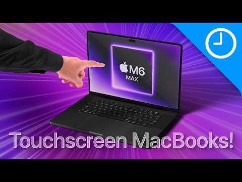 Apple Just Changed the MacBook Forever… Touchscreen M6 MacBook is Coming
