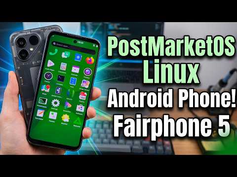 PosmarketOS Linux Setup on Android Phone (Fairphone 5)