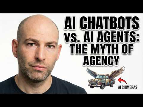 Chatbots ≠ Agents