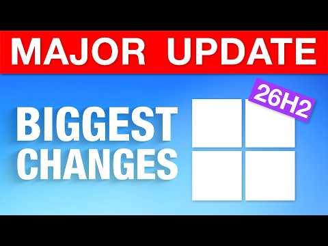 Windows 11 Major Annual Update 2026 - Biggest Changes (26H2)