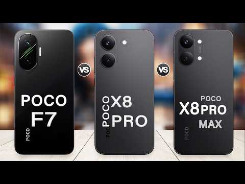Poco F7 Vs Poco X8 Pro Vs Poco X8 Pro Max: The BEST POCO Phone in 2026?