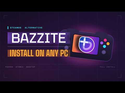 How to Install BAZZITE Linux on PC or Laptop (Step-by-Step Guide)