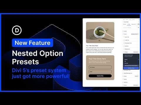 🤯 Nested Options Presets for Divi 5 (New Feature)
