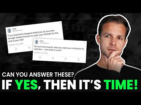 RETIRE SOONER THAN YOU THINK (THE 3 QUESTION TEST)