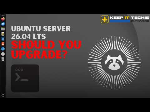 Ubuntu Server 26.04 LTS Is Here… Should You Upgrade?