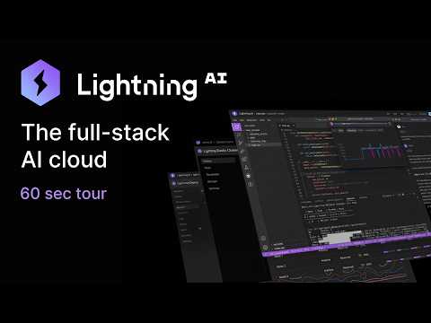 Lightning AI in 60 seconds: the full-stack AI cloud
