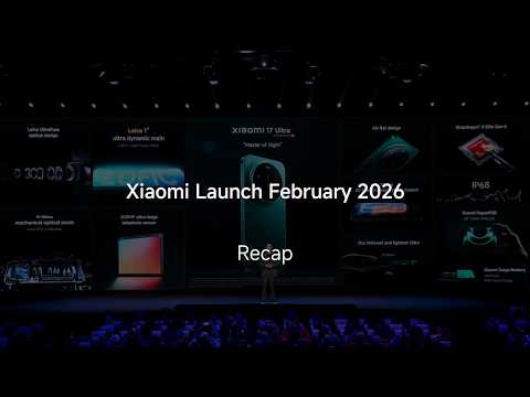 Xiaomi Launch February 2026 | Recap