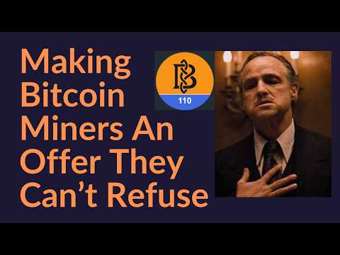 Making Bitcoin Miners An Offer They Can't Refuse (BIP-110)