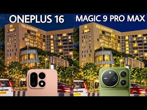 Oneplus 16 VS Honor Magic 9 Pro Max Camera Test