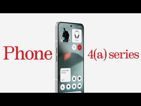 Nothing Phone 4a & Phone 4a Pro - 'Nothing' Special?