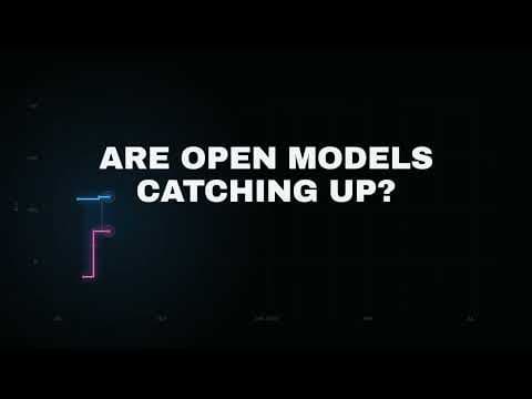 Are open models catching up?