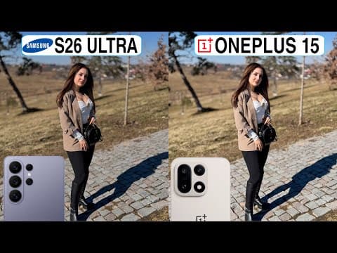 Samsung Galaxy S26 Ultra Vs OnePlus 15 Camera Test Compariosn