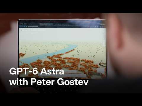 GPT-6 Astra with Peter Gostev