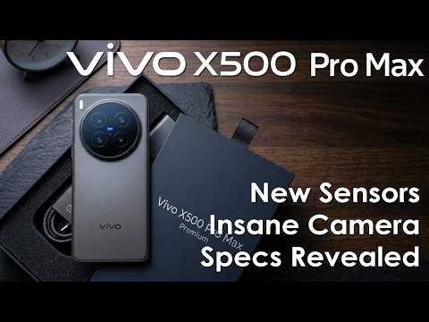 Vivo X500 Pro Max LEAKED! New Sensors & Insane Camera Specs Revealed