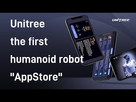 Unitree Debuts the World’s First Humanoid Robot “App Store”