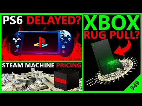 PS6 Delay Rumors, XBOX Rug Pull (?) Leak, Steam Machine Pricing | Fan The Deck | Broken Silicon 349