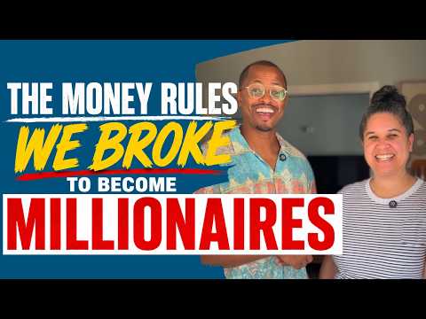 7 Money Rules We Broke to Become Millionaires (Financial Advice We Ignored)