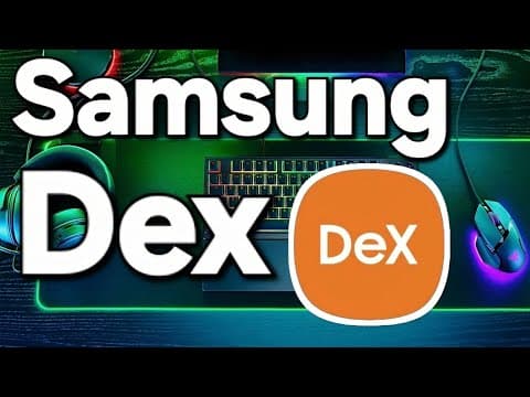 Samsung DeX Can Replace Your Laptop - Here’s How