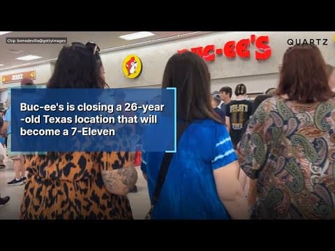 Buc-ee's is closing a 26-year-old Texas location that will become a 7-Eleven