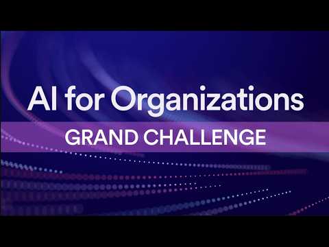 AI for Organizations Grand Challenge