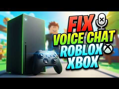 HOW TO FIX VOICE CHAT IN ROBLOX XBOX