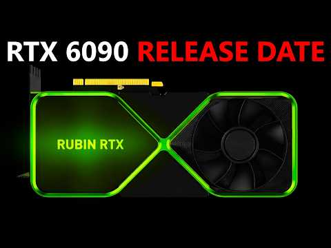 RTX 6090 Release Date Leak: Nvidia Greenlights Gaming Rubin